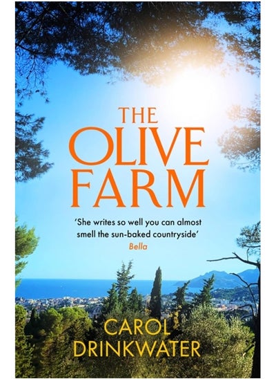 اشتري The Olive Farm: A Memoir of Life, Love and Olive Oil in the South of France في الامارات