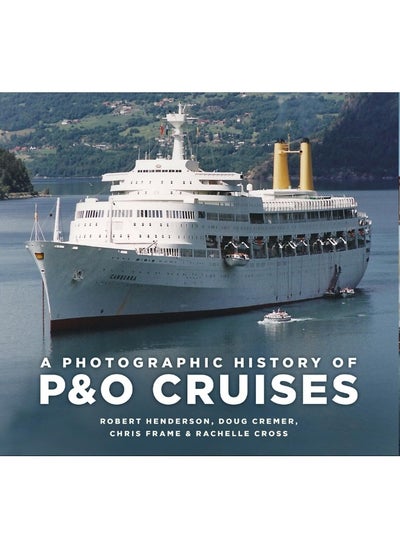 Buy A Photographic History of P&O Cruises in UAE