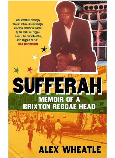 Buy Sufferah: Memoir of a Brixton Reggae Head in UAE