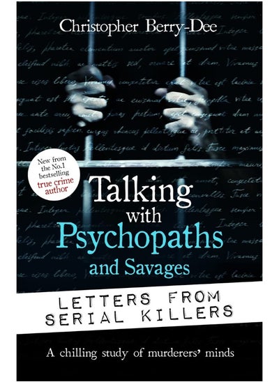 Buy Talking with Psychopaths and Savages: Letters from in UAE