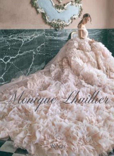 اشتري Monique Lhuillier: Dreaming of Fashion and Glamour في الامارات