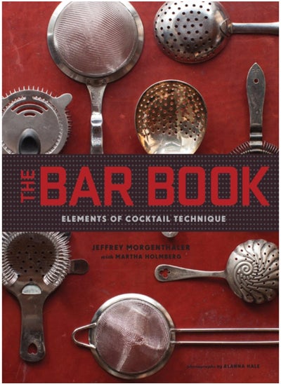 Buy The Bar Book: Elements of Cocktail Technique in Saudi Arabia