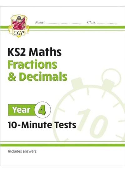 Buy Ks2 Maths 10Minute Tests Fractions & Decimals Year 4 By CGP Books - CGP Books Paperback in UAE