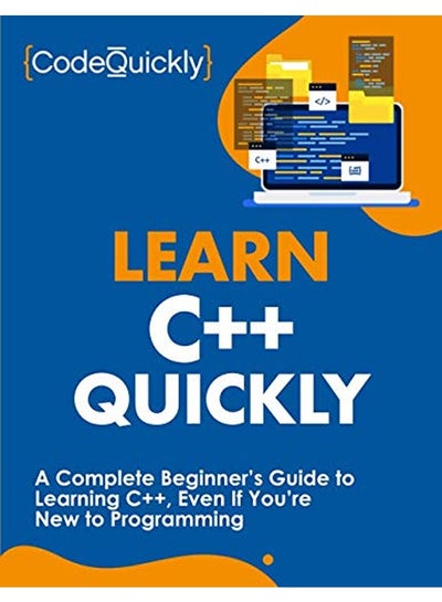 Learn C Quickly A Complete Beginners Guide To Learning C Even If Youre ...