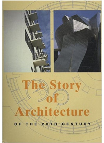 اشتري The Story of Architecture of the 20th Century في الامارات