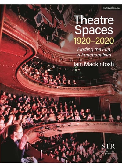 Buy Theatre Spaces 1920-2020: Finding the Fun in Functionalism in UAE