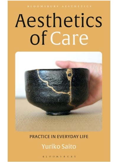 اشتري Aesthetics of Care : Practice in Everyday Life في الامارات