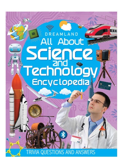 Buy Science and Technology Encyclopedia for Children Age 5 - 15 Years- All About Trivia Questions and Answers in UAE