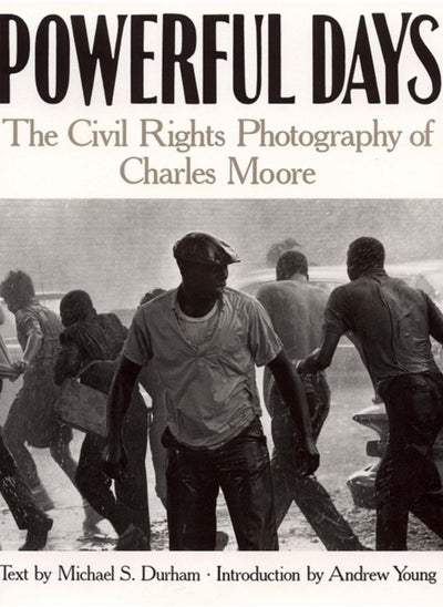 Buy Powerful Days : The Civil Rights Photography of Charles Moore in UAE