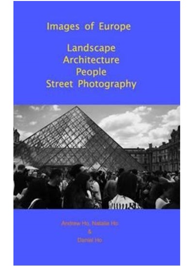 Buy Images of Europe Landscape, Architecture, People, Street Photography : A Travel Photography Book in UAE