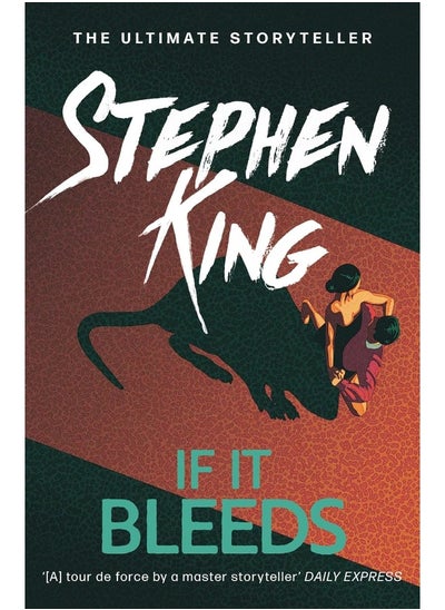 اشتري If It Bleeds: The No. 1 bestseller featuring a stand-alone sequel to THE OUTSIDER, plus three irresistible novellas في الامارات