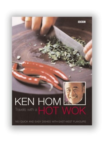 Buy Ken Hom Travels with a Hot Wok in UAE