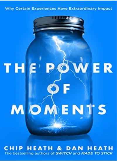 اشتري The Power Of Moments Why Certain Experiences Have Extraordinary Impact by Heath, Chip - Heath, Dan Paperback في الامارات