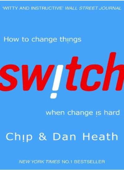 اشتري Switch How To Change Things When Change Is Hard by Chip Heath Paperback في الامارات