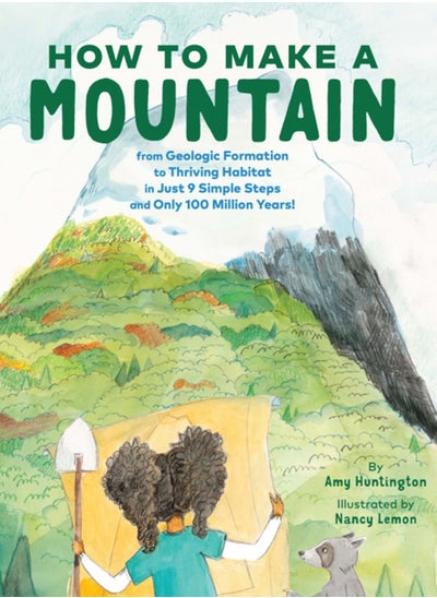 اشتري How to Make a Mountain : In Just 9 Simple Steps and Only 100 Million Years في الامارات