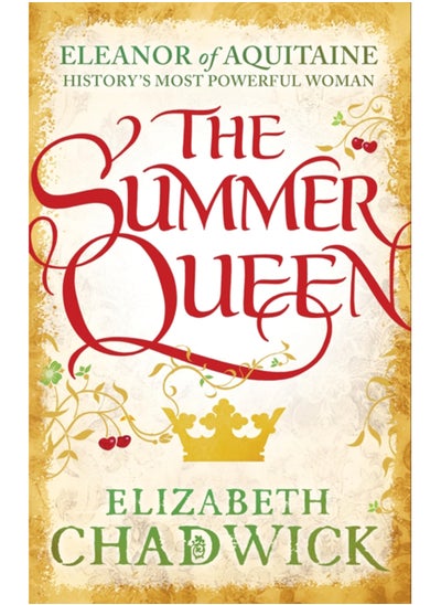 Buy The Summer Queen : A loving mother. A betrayed wife. A queen beyond compare. in Saudi Arabia