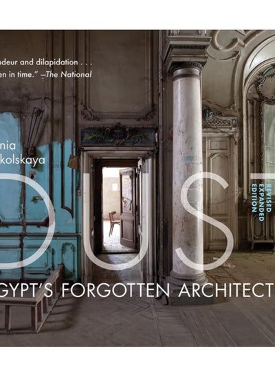 Buy Dust : Egypt's Forgotten Architecture, Revised and Expanded Edition in UAE