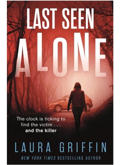 اشتري Last Seen Alone : The heartpounding new thriller you won't be able to put down! في الامارات