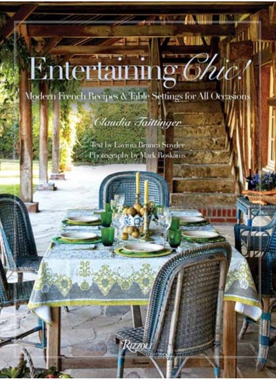 Buy Entertaining Chic! : Modern French Recipes and Table Settings for All Occasions in UAE