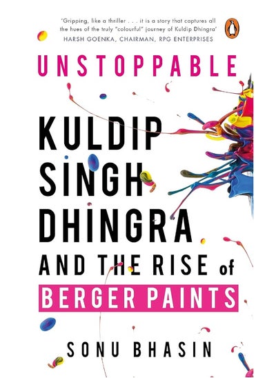 اشتري Unstoppable: Kuldip Singh Dhingra and The Rise of Berger Paints في الامارات