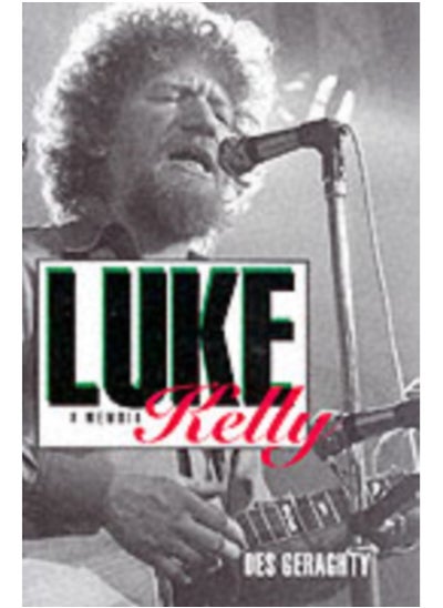 اشتري Luke Kelly : A Memoir في السعودية