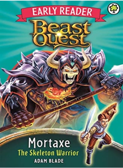 اشتري Beast Quest Early Reader: Mortaxe the Skeleton Warrior في الامارات