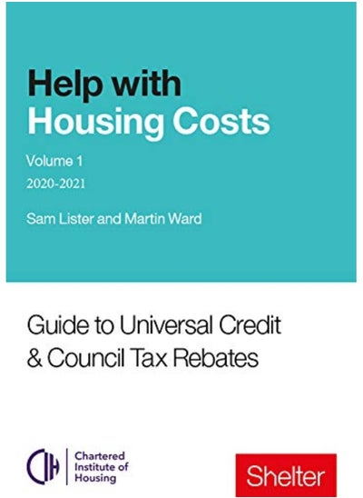 اشتري Help With Housing Costs: Volume 1: Guide to Universal Credit & Council Tax Rebates, 2020-21 في الامارات