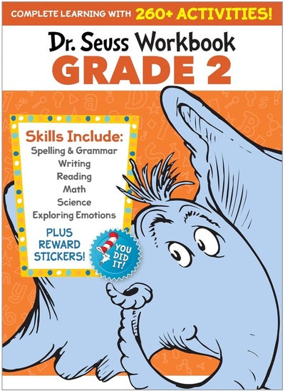 اشتري Dr. Seuss Workbook: Grade 2: 260+ Fun Activities with Stickers and More! (Spelling, Phonics, Reading Comprehension, Grammar, Math, Addition & Subtraction, Science) في الامارات