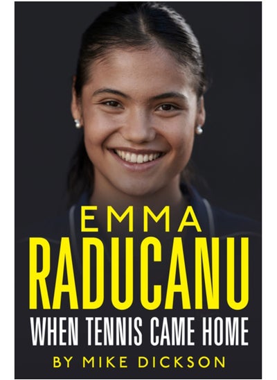 اشتري Emma Raducanu: When Tennis Came Home : The must-have companion to Wimbledon 2023 في السعودية