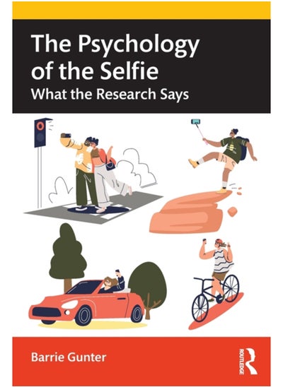 Buy The Psychology of the Selfie : What the Research Says in UAE