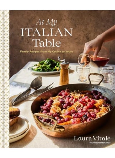 اشتري At My Italian Table Family Recipes From My Cucina To Yours A Cookbook في الامارات