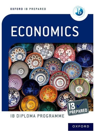 اشتري Oxford IB Diploma Programme: IB Prepared Economics في الامارات