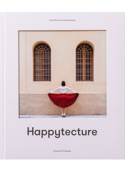 Buy Anna Devís and Daniel Rueda: Happytecture in UAE