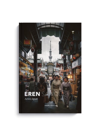 اشتري Eren Sarigul: Across Japan : Across Japan في الامارات