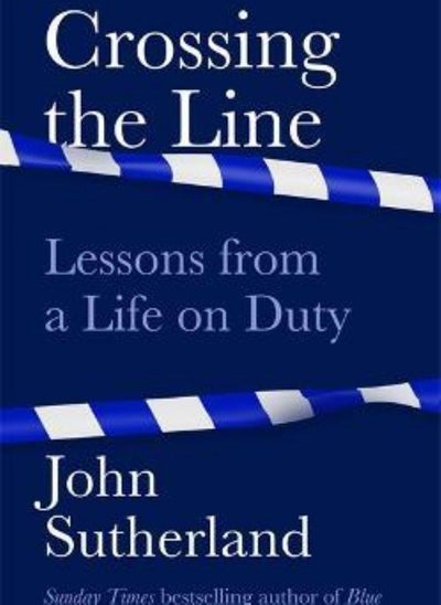 اشتري Crossing the Line: Lessons From a Life on Duty في الامارات