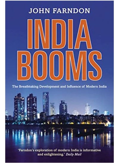 اشتري India Booms: The Breathtaking Development and Influence of Modern India في الامارات