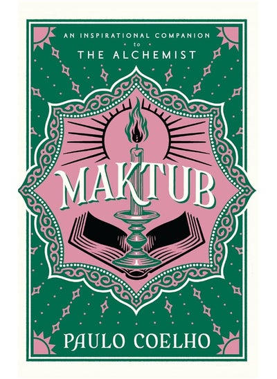 Buy Maktub: The essential companion to global bestseller, The Alchemist in UAE