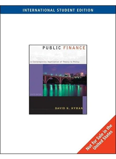 اشتري Public Finance  A Contemporary Application of Theory to Policy  Ed   8 في مصر