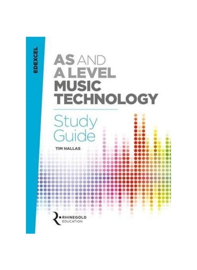 اشتري Edexcel AS and A Level Music Technology Study Guide في الامارات