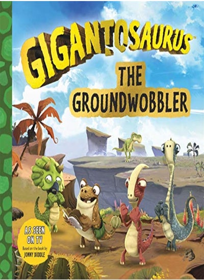 Buy Gigantosaurus: The Groundwobbler in UAE