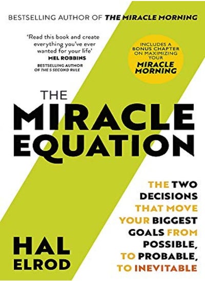 Buy The Miracle Equation: The Two Decisions That Move Your Biggest Goals from Possible, to Probable, to in UAE