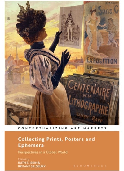 Buy Collecting Prints, Posters, and Ephemera : Perspectives in a Global World in Saudi Arabia