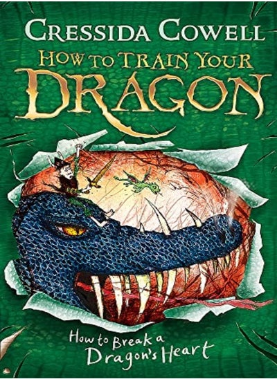 Buy How To Break A Dragon S Heart Book 8 by Cressida Cowell Paperback in UAE