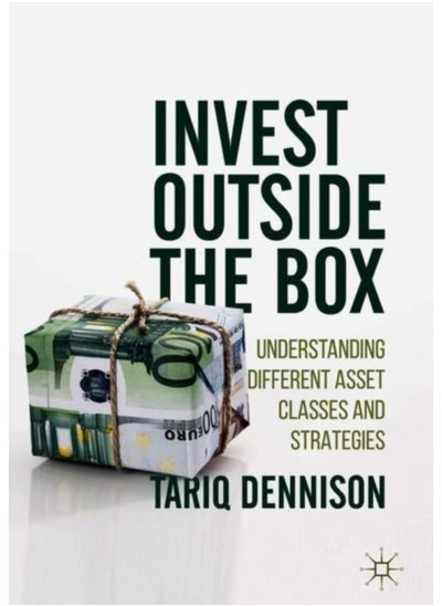 Buy Invest Outside The Box : Understanding Different Asset Classes And Strategies - Hardback in Saudi Arabia