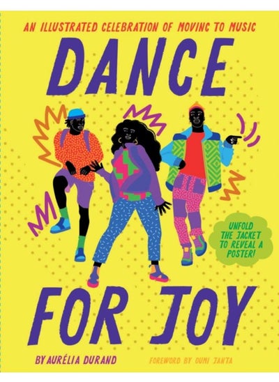 اشتري Dance for Joy : An Illustrated Celebration of Moving to Music في الامارات