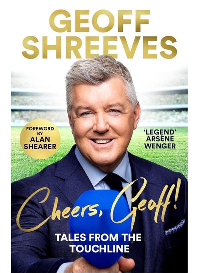 اشتري Cheers, Geoff!: Tales from the Touchline في الامارات