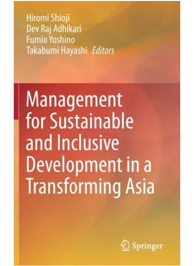 اشتري Management For Sustainable And Inclusive Development In A Transforming Asia - Hardback في السعودية