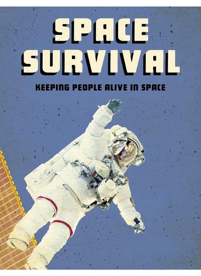 اشتري Space Survival: Keeping People Alive in Space في الامارات