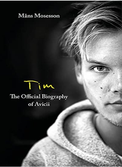 Buy Tim - The Official Biography of Avicii in UAE