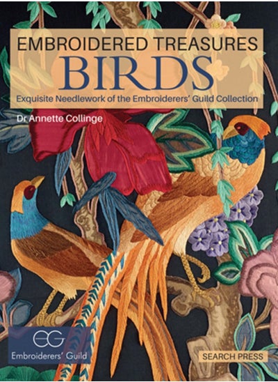 Buy Embroidered Treasures: Birds : Exquisite Needlework of the Embroiderers' Guild Collection in Saudi Arabia